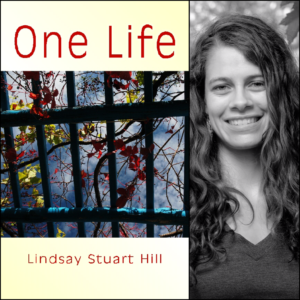 One Life by Lindsay Stuart Hill
