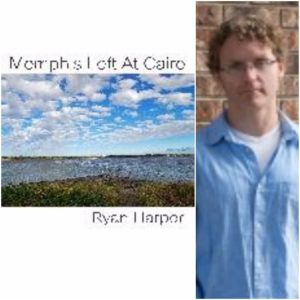 Memphis Left At Cairo by Ryan Harper