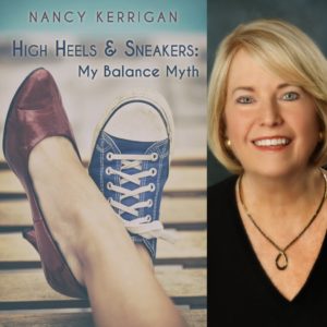 High Heels & Sneakers: My Balance Myth by Nancy Kerrigan