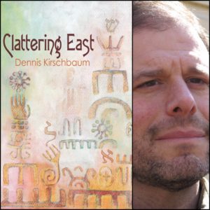 Clattering East by Dennis Kirschbaum