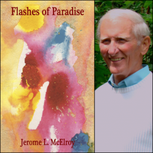 Flashes of Paradise by Jerome L. McElroy