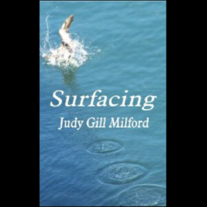 Surfacing by Judy Gill Milford