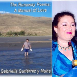 The Runaway Poems by Gabriella Gutiérrez y Muhs