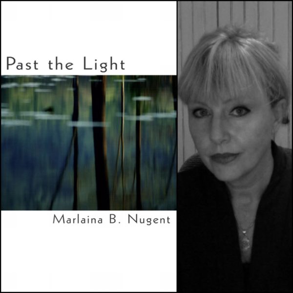 Past the Light by Marlaina B. Nugent