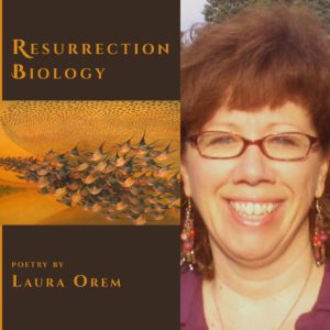 Resurrection Biology by Laura Orem