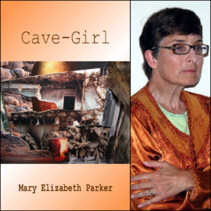 Cave-Girl by Mary Elizabeth Parker