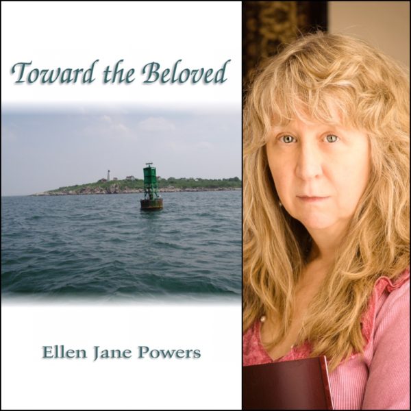 Toward the Beloved by Ellen Jane Powers