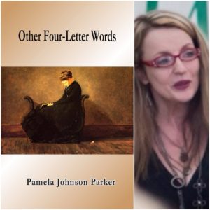 Other Four-letter Words by Pamela Johnson Parker