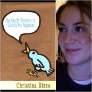 No Such Person Is Likely to Appear by Christina Rizzo
