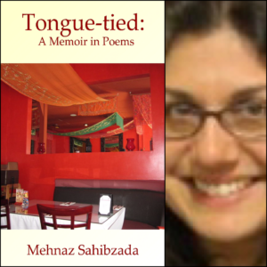 Tongue-tied: A Memoir in Poems by Mehnaz Sahibzada