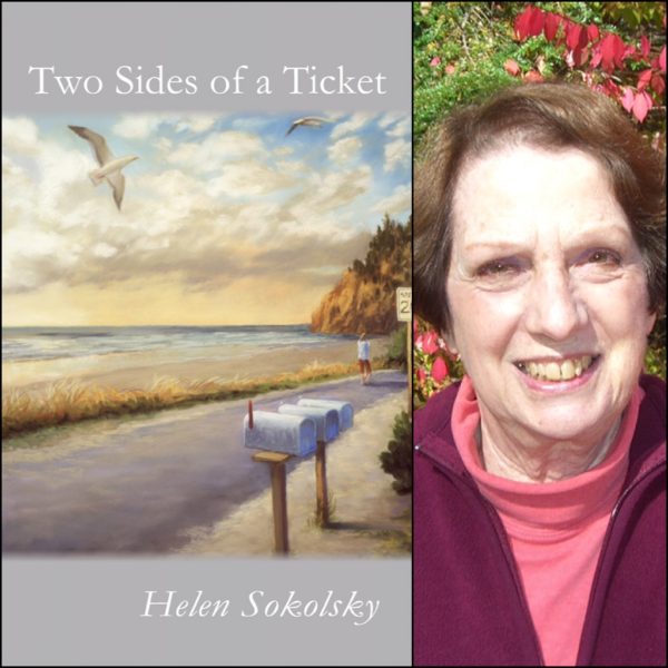 Two Sides of a Ticket by Helen Leslie Sokolsky