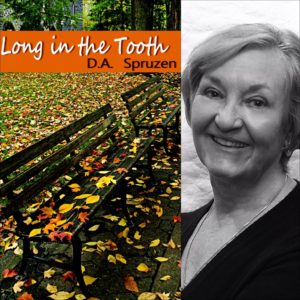 Long in the Tooth by D. A. Spruzen