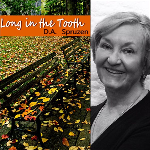 Long in the Tooth by D. A. Spruzen