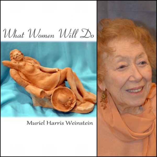 What Women Will Do by Muriel Harris Weinstein