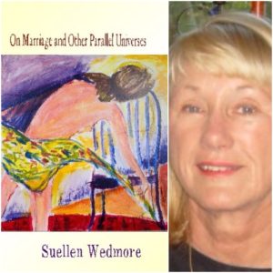 On Marriage and Other Parallel Universes by Suellen Wedmore