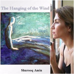 The Hanging of the Wind by Shurooq Amin