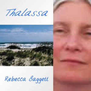 Thalassa by Rebecca Baggett