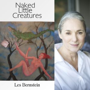 Naked Little Creatures by Les Bernstein