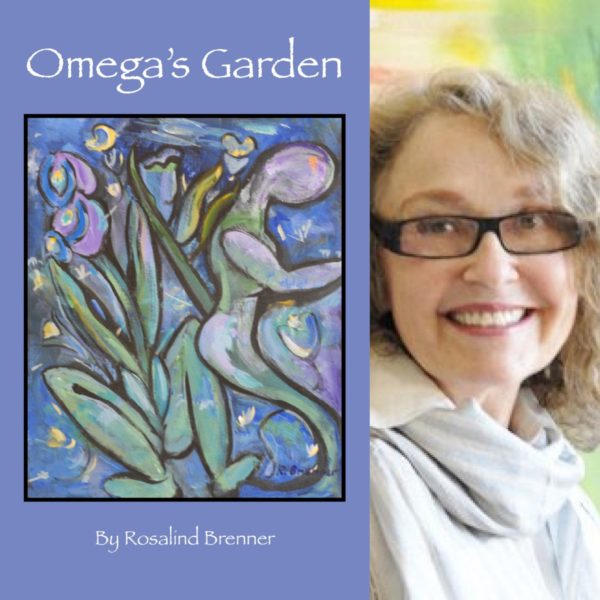 Omega's Garden by Rosalind Brenner