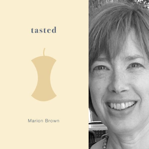 Tasted by Marion Brown