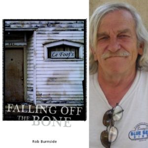 Falling Off the Bone by Rob Burnside