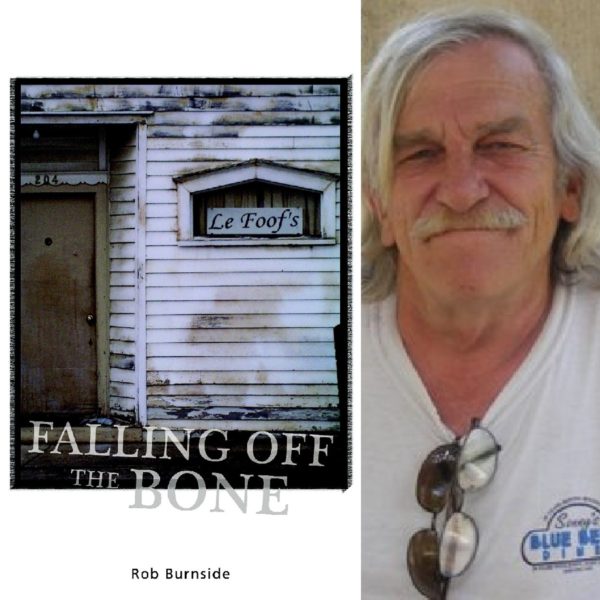 Falling Off the Bone by Rob Burnside