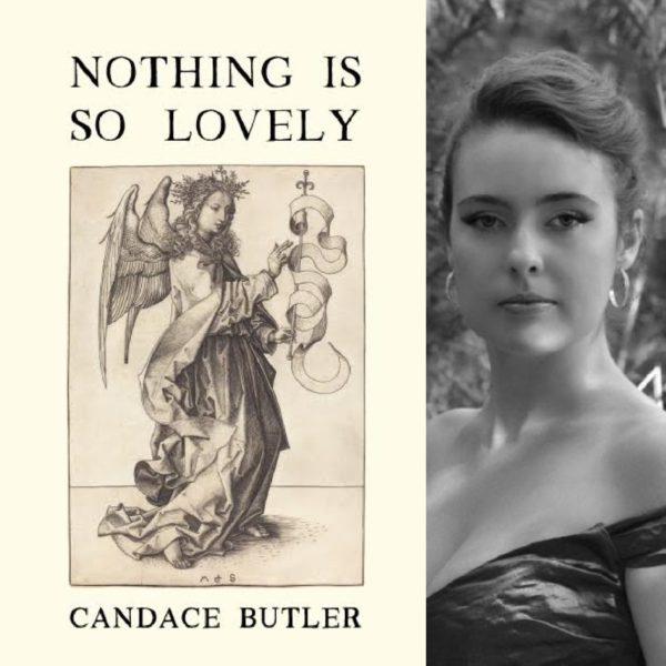 Nothing Is So Lovely by Candace Butler