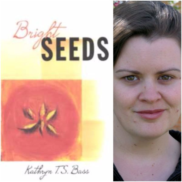 Bright Seeds by Kathryn T. S. Bass (NWVS, #39)
