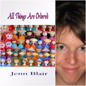 All Things Are Ordered by Jenn Blair