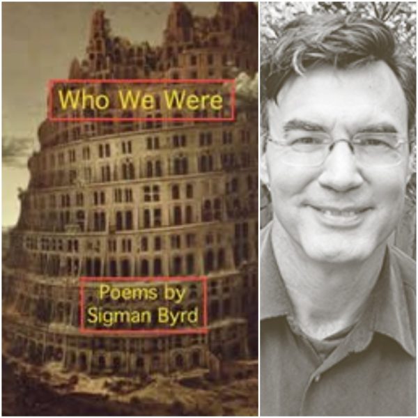 Who We Were by Sigman Byrd