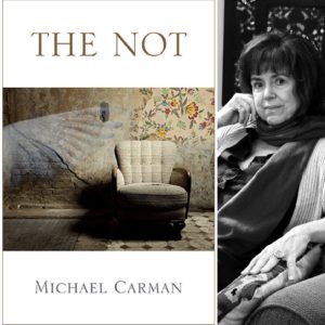 The Not by Michael Carman (NWVS, #92)