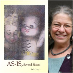 AS-IS, Several Sisters by Deb Casey