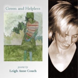 Green and Helpless by Leigh Anne Couch