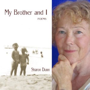 MY BROTHER AND I by Sharon Dunn