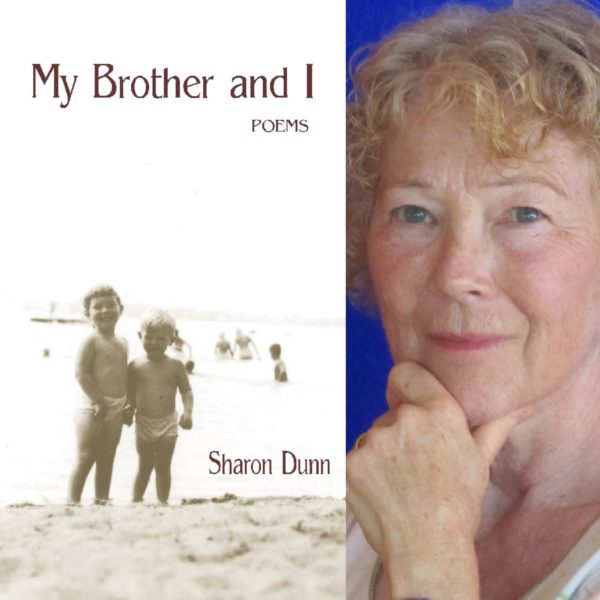MY BROTHER AND I by Sharon Dunn