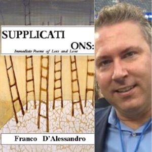 Supplications: Immediate Poems of Loss and Love by Franco D'Alessandro