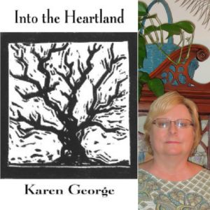Into the Heartland by Karen L. George