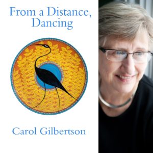 From a Distance, Dancing by Carol Gilbertson