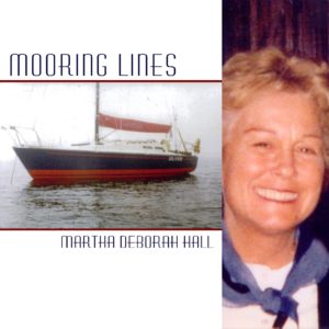 Mooring Lines by Martha Deborah Hall