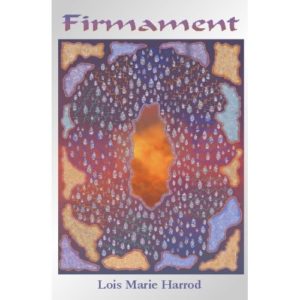 Firmament by Lois Marie Harrod