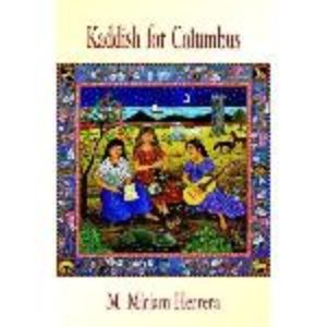 Kaddish for Columbus by M. Miriam Herrera (NWVS, #68)