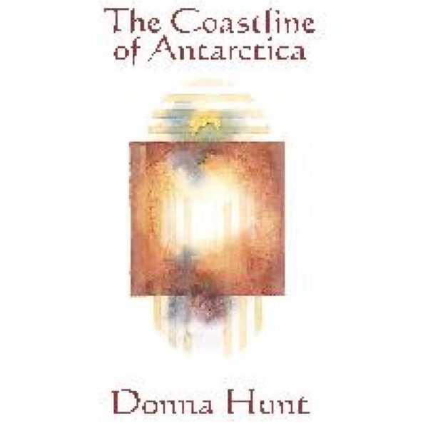 The Coastline of Antarctica by Donna Marie Hunt