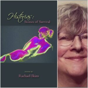 Historias: Stories of Survival by Rachael Ikins