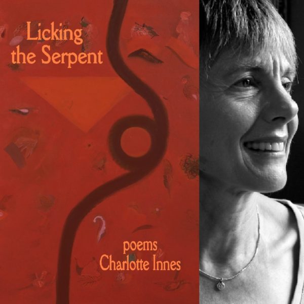 Licking the Serpent by Charlotte Innes