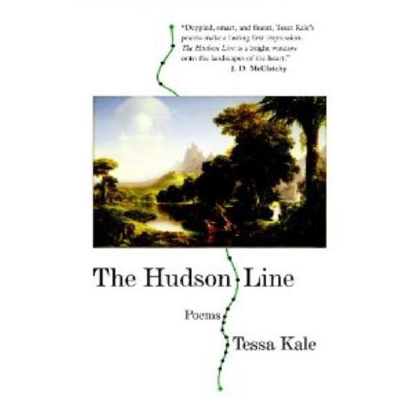 The Hudson Line: Poems by Tessa Kale