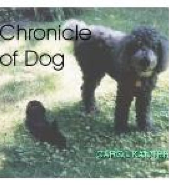 Chronicle of Dog by Carol Kanter