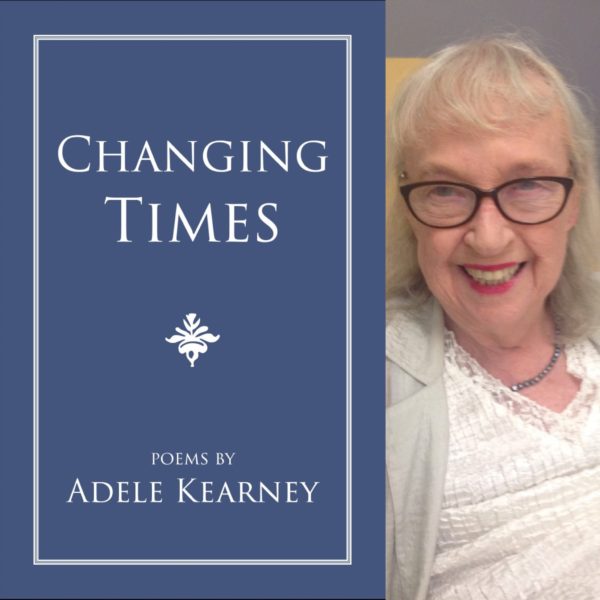 Changing Times by Adele Kearney