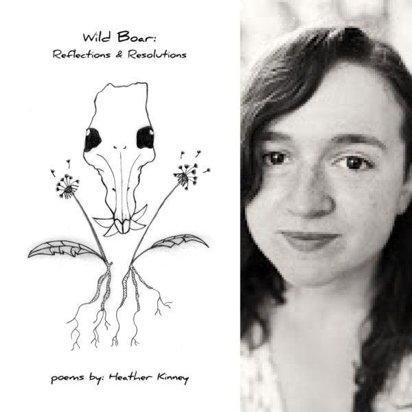 Wild Boar: Reflections & Resolutions by Heather Kinney
