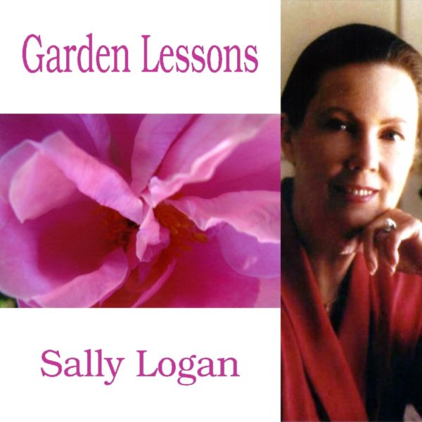Garden Lessons by Sally Logan
