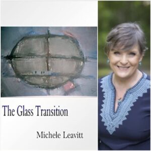 The Glass Transition by Michele Leavitt